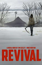 Revival Volume 1 by Tim Seeley - Starbase 505